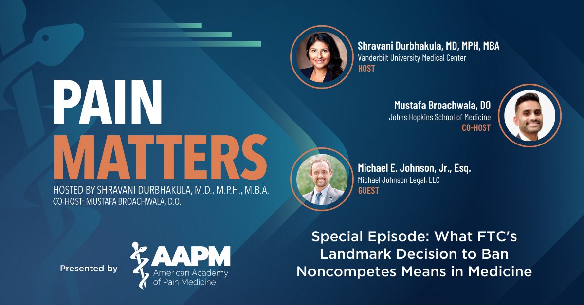 American Academy of Pain Medicine (AAPM) (@ameracadpainmed) on Twitter photo Dive into the latest Pain Matters episode where <a href="/ShravaniD_MD/">Shravani Durbhakula, MD, MPH, MBA</a>, <a href="/mbroach4/">Mustafa Broachwala</a> & Michael E. Johnson Jr., Esq. discuss the FTC's move to ban non-competes and its impact on healthcare.
painmed.org/?p=10530&previ…
#HealthcareReform #DoctorContracts #MedicalLaw #FTCRuling #PhysicianContracts Dive into the latest Pain Matters episode where <a href="/ShravaniD_MD/">Shravani Durbhakula, MD, MPH, MBA</a>, <a href="/mbroach4/">Mustafa Broachwala</a> & Michael E. Johnson Jr., Esq. discuss the FTC's move to ban non-competes and its impact on healthcare.
painmed.org/?p=10530&previ…
#HealthcareReform #DoctorContracts #MedicalLaw #FTCRuling #PhysicianContracts