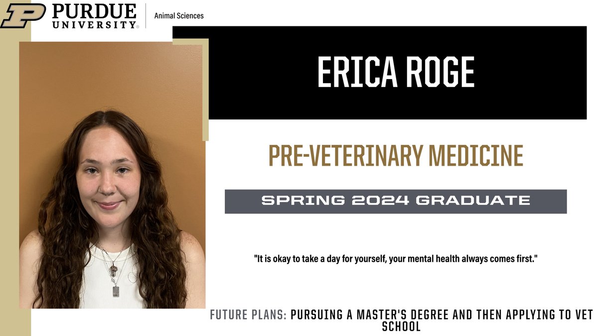 #PurdueANSC is recognizing its @PurdueAg spring graduates. Today, we are highlighting Erica Roge. Congratulations, Erica!