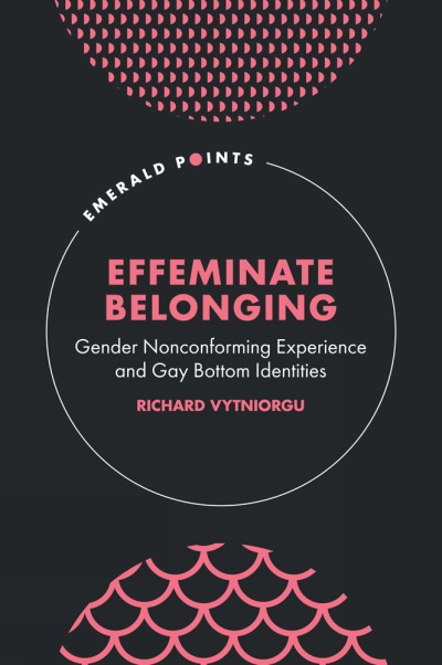 📢Pre-order now available for Effeminate Belonging 🍑🔥. Due out on 21 June with @EmeraldGlobal, my book explores how gender nonconformity and bottoming impact gay men's identities & sense of belonging in their bodies, online, and in the 'gay community'. books.emeraldinsight.com/book/detail/ef…