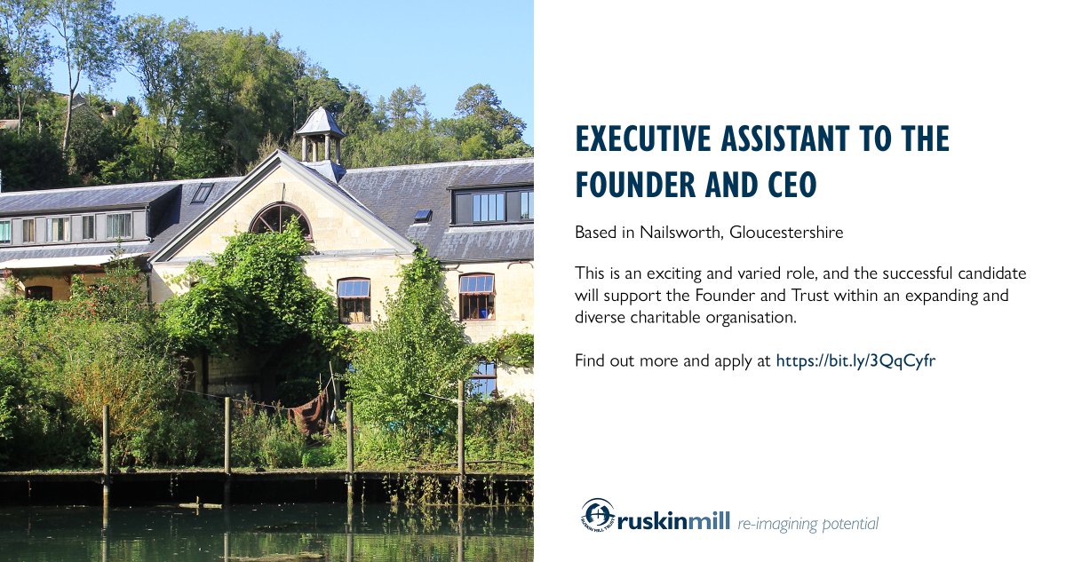 Ruskin Mill Trust is looking for a hard working and dedicated individual to join the team as the Executive Assistant to the Founder and CEO. Based full time, on-site in Nailsworth, #Gloucestershire Find out more and apply at bit.ly/3QqCyfr