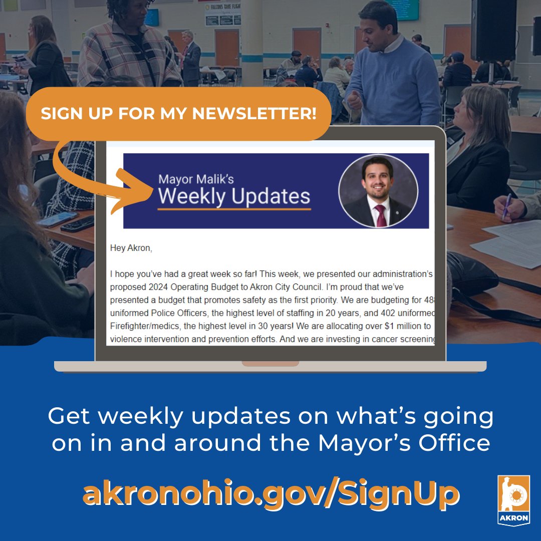 Have you signed up for my weekly newsletter yet? You won't want to miss our timely news items each week, so subscribe today by visiting akronohio.gov/signup!