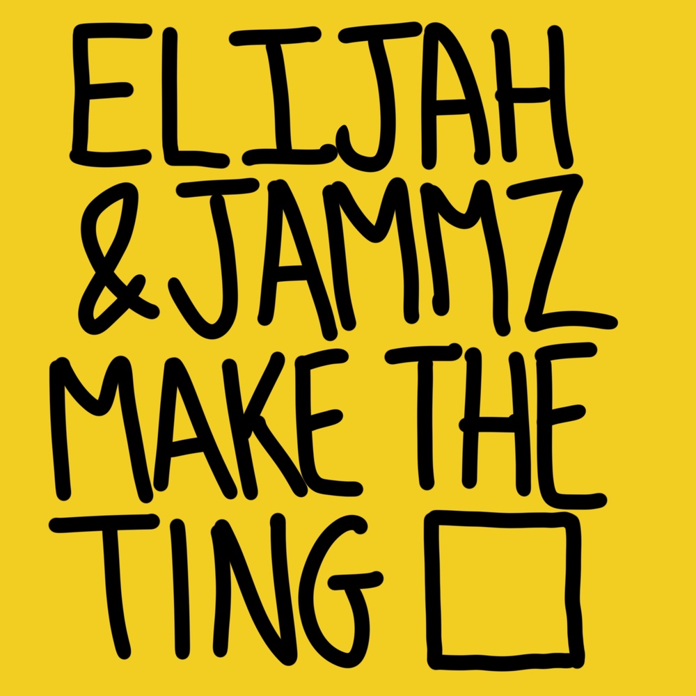 Pre-Order Now: Elijah & Jammz - Make The Ting @maketheting bleep.com/release/450442 @eli1ah @Jammz