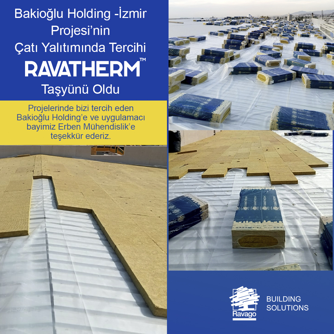 Bakioğlu Holding -İzmir Projesi’nin Çatı Yalıtımında Tercihi Ravatherm Taşyünü Oldu. Projelerinde bizi tercih eden Bakioğlu Holding’e ve uygulamacı bayimiz Erben Mühendislik’e teşekkür ederiz. #ravagotürkiye #ravagobinaçözümleri #ravagobuildingsolutions #ravatherm #taşyünü