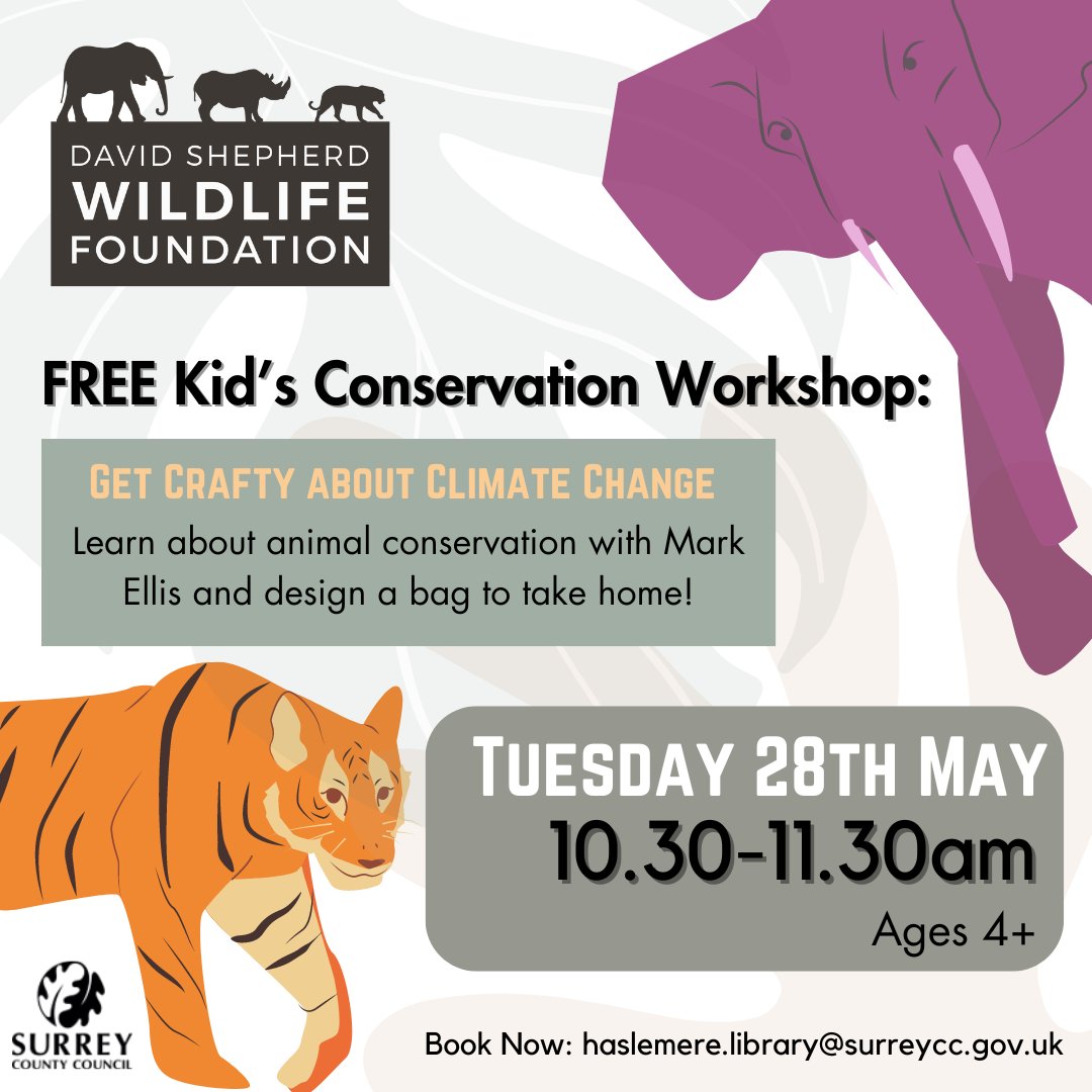 This #MayHalfTerm, learn about the impact of climate change on animal conservation with Mark Ellis from @DSWFWildlife and design a bag to take home! Book Now: haslemere.library@surreycc.gov.uk @SurreyLibraries #HaslemereLibrary #FightProtectEngage