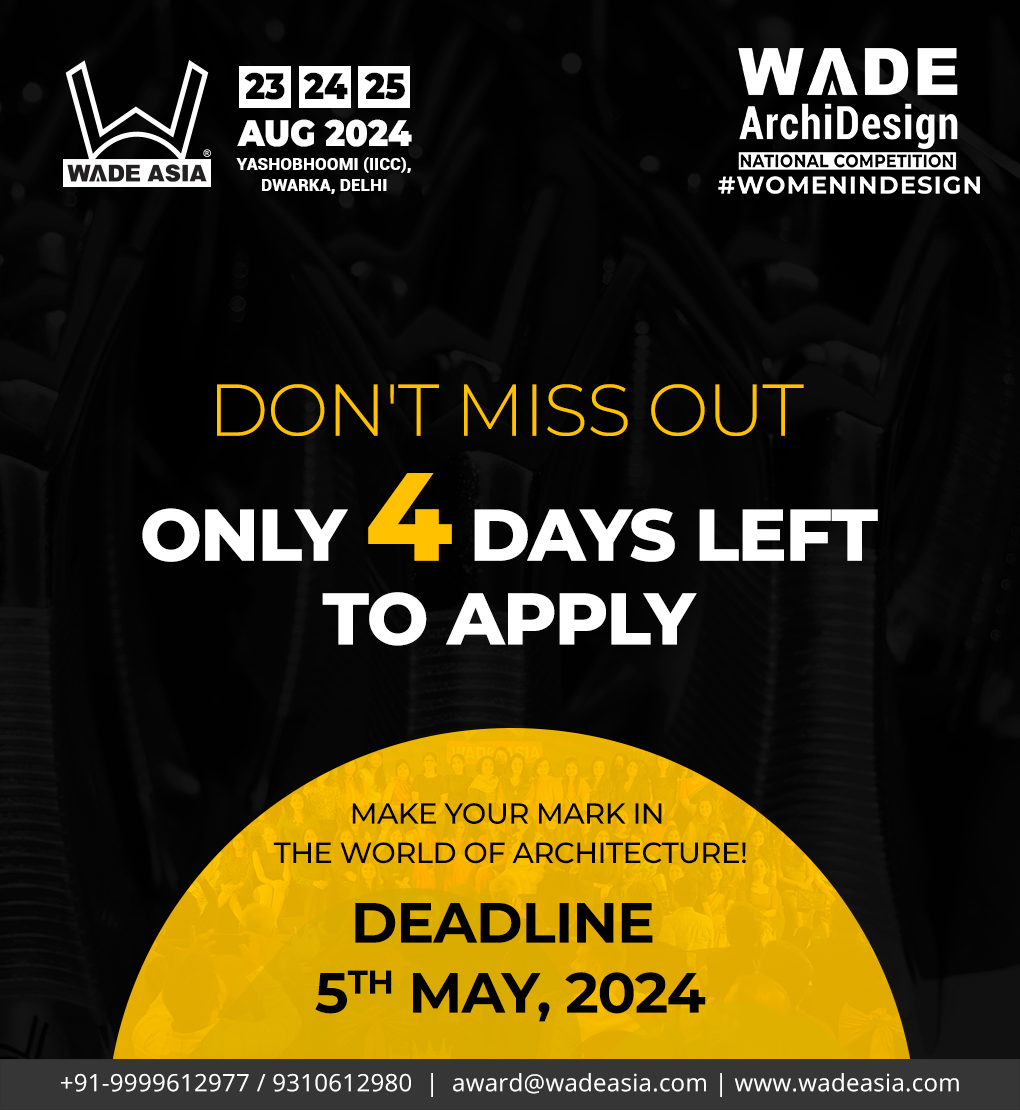 Don't miss out – only 4 days left to apply!
.
Application Form: wadeasia.com/application-wa…
.
#wadeasia #wadeindia #wadeasiaawards2024  #wade2024 #wadeindia2024 #wadeasia2024 #womenindesign #architectsmeet #designersmeet #interiordesigner
