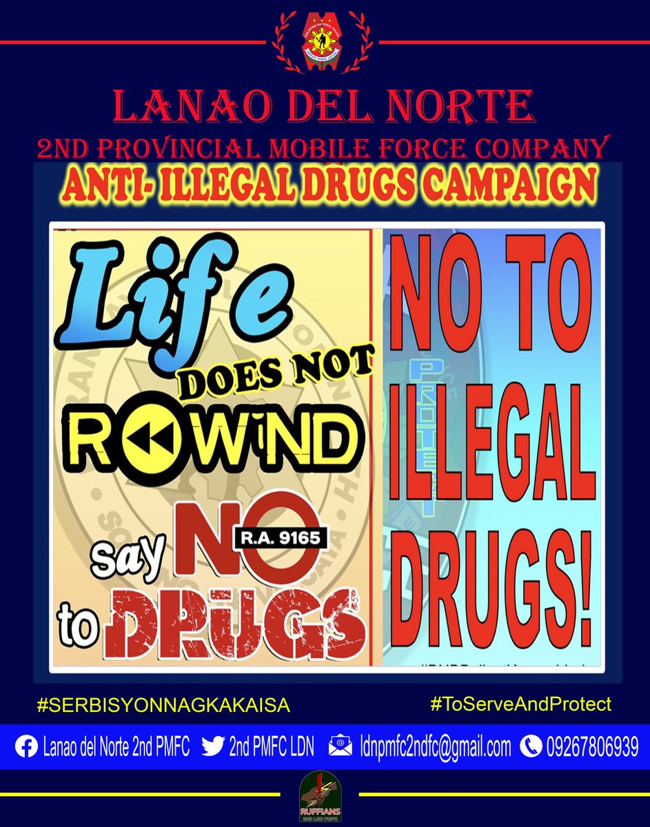 CAMPAIGN AGAINST ILLEGAL DRUGS    #SerbisyongNagkakaisa 
#ToServeandProtect 
#BagongPilipinas