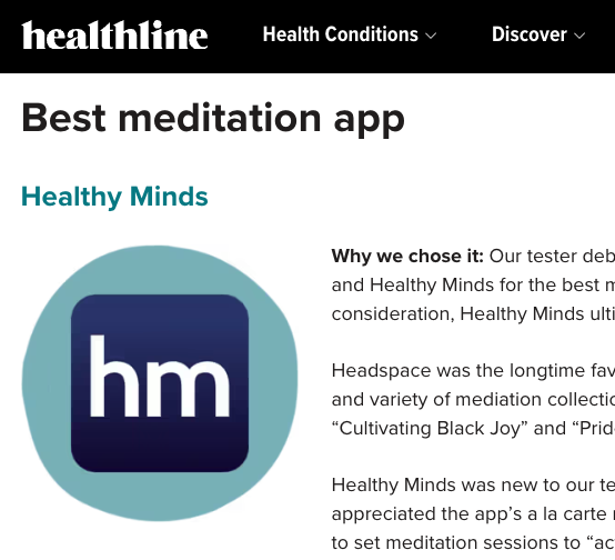 Lots of love from healthline.com today 💕. The Healthy Minds Program was chosen as their #1 meditation app 🧘. So great they mentioned the active meditations for people who don't like to sit still🏃‍♀️bit.ly/3UIRFCr @Healthline @healthymindsorg @healthyminds