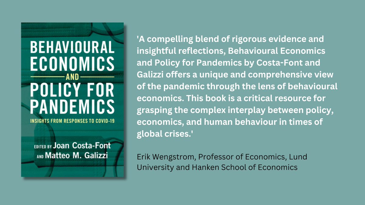 4/5 New Books: Behavioural Economics and Policy for Pandemics - Insights from Responses to COVID-19, by @JoanCostaiFont and @Matteo_Galizzi (@LSEHealthPolicy) cambridgebookshop.co.uk/products/behav…