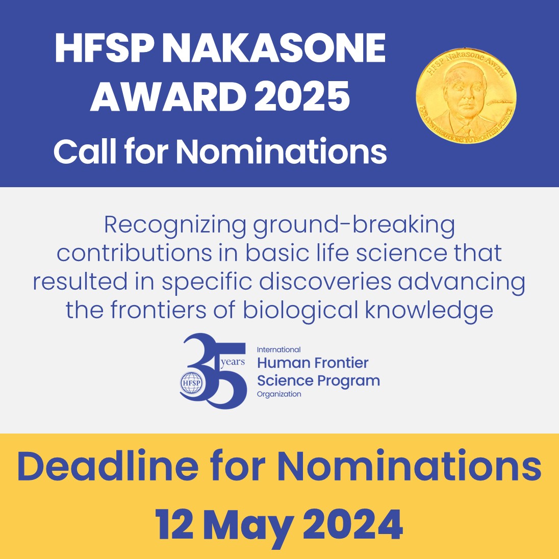 Attention scientists from all over the world🙃The deadline to submit nominations for the #HFSPNakasoneAward has been extended! 🚀 Do you know someone whose groundbreaking discoveries in the life sciences deserve recognition? Nominate them now! Details bit.ly/3QpZpIQ