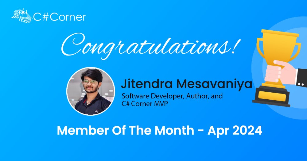 Congratulations, @JMesavaniya for being awarded @CsharpCorner Member of the Month for April 2024! Your contributions to the community are truly invaluable.

Check out @JMesavaniya's insightful articles here: tinyurl.com/bde5rzp6 

#MemberOfTheMonth #CSharpCorner #MOM…