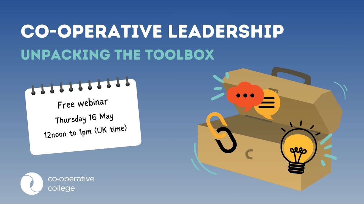 There's still time to sign-up for our next free webinar! Co-operative Leadership: Unpacking the toolbox will be held on Thursday 16 May between 12noon and 1pm (UK time). Find out more: bit.ly/CC_coop_leader…