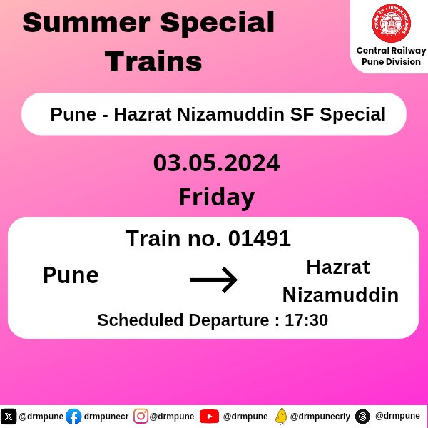 CR-Pune Division Summer Special Train from Pune to Hazrat Nizamuddin on May 03, 2024.

Plan your travel accordingly and have a smooth journey.

#SummerSpecialTrains 
#CentralRailway 
#PuneDivision