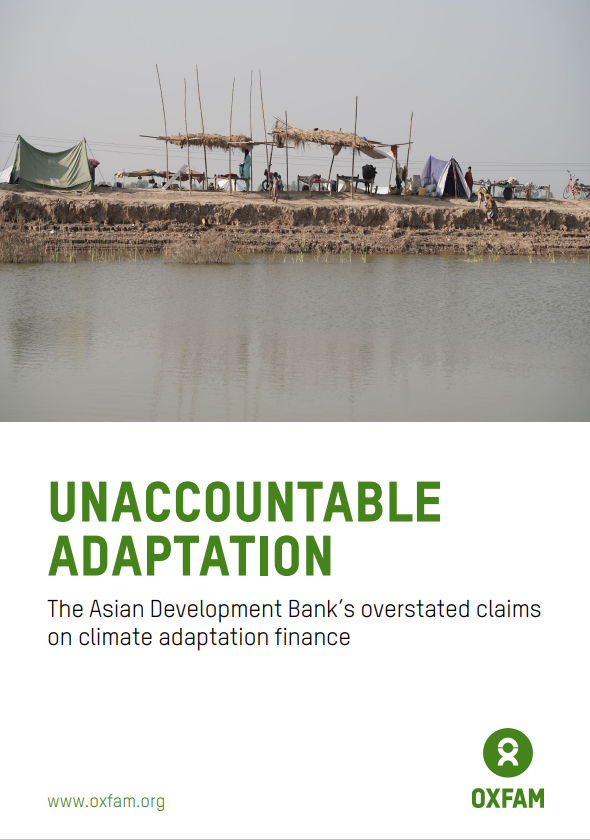 Unaccountable Adaptation, a recent @Oxfam & @Sunilnpl report on an analysis of the Asian Development Bank’s claims on climate adaptation finance. The overwhelming outcome is overstated, too little and too many loans to make a difference. #ClimateEmergency #ClimateActionNow