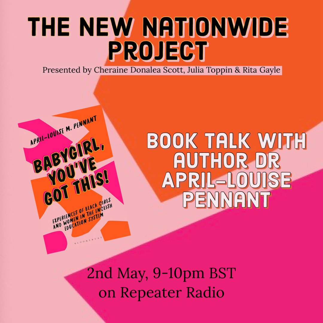 ⚡ Brand @new_nationwide! 📖 'Baby Girl, You've Got This'! 🗓️ Thursday, 2 May 2024. 🕘 9pm-10pm bst/4pm-5pm est. 🎙️ @Goldielocs16, @Miss_Toppin  & @rita_gayle met Dr @April_LouP to discuss her new book on Black Women and Girls' experiences in English education. 📻 @Repeater_Radio
