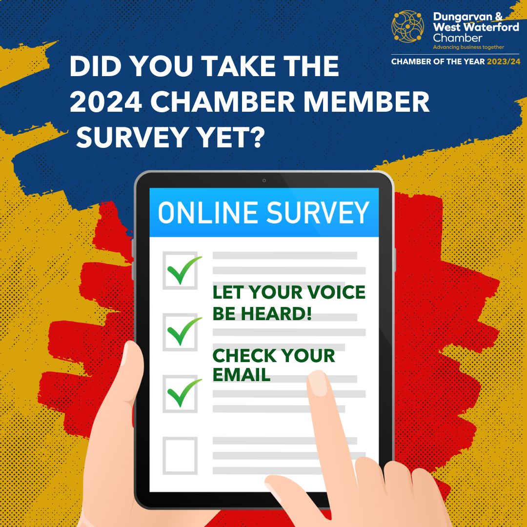 📢 Calling all Chamber members! Your voice shapes our future. Take a moment to share your insights in the Dungarvan & West Waterford Chamber Member Spring 2024 Survey. Let's design services that support your business needs now and into the future. Thank you for contributing! 🌱