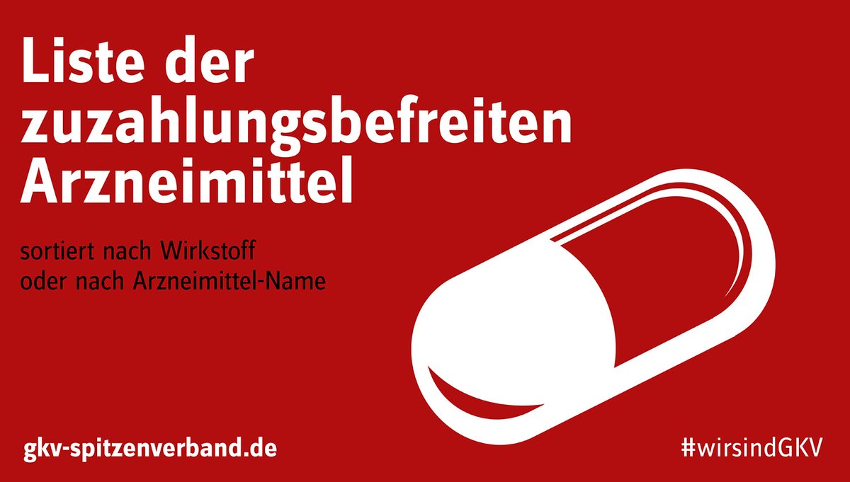 Aktuelle Übersicht zuzahlungsbefreiter #Arzneimittel. Stand: 1.5.2024 #Befreiungsliste #Zuzahlungsbefreiung #GKV tinyurl.com/ycypbu42