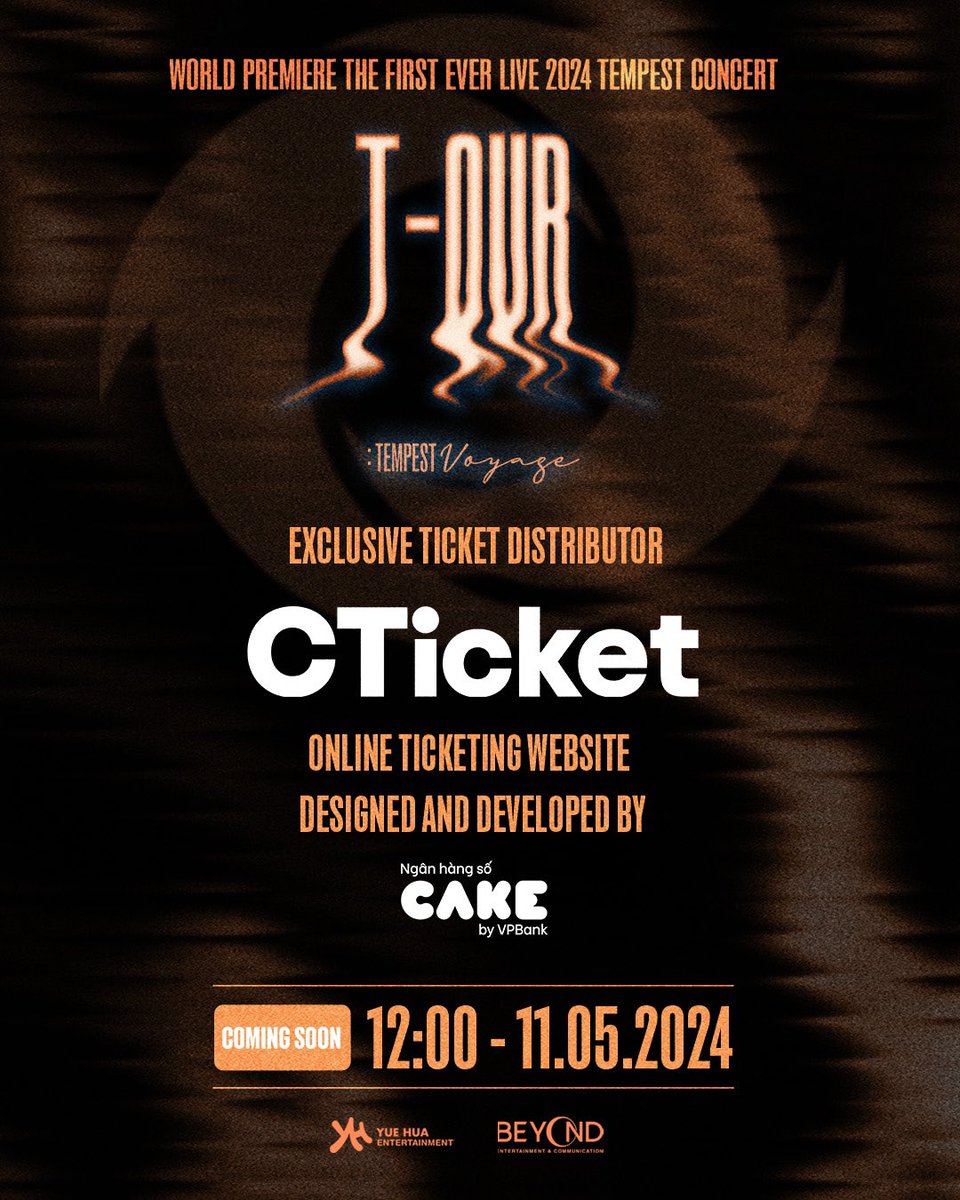 CTICKET WEBSITE - THE EXCLUSIVE TICKET DISTRIBUTOR FOR LIVE TEMPEST CONCERT
📌 Tickets on sale: 12:00 PM – May 11th, 2024

👉 Instructions on buying tickets and detailed information about the concert will be updated on Beyond Entertainment & Communications.

#BeyondE_C #TEMPEST