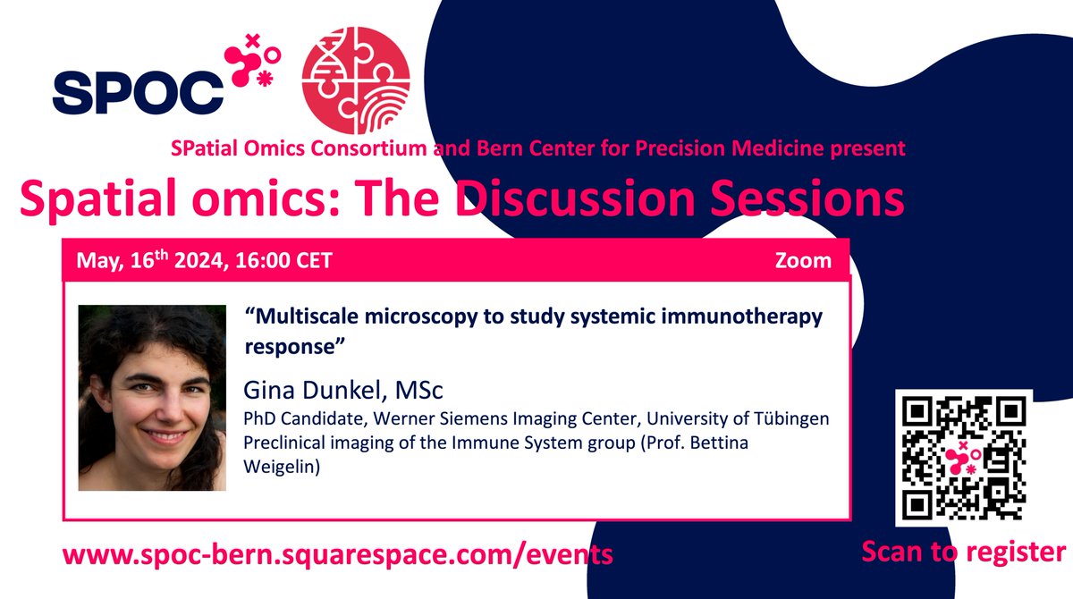 📅 Do not miss our next @SPOC_Bern/#BCPM joint #SpatialOmics seminar May 16, 4pm CET with @DunkelGina via Zoom. Registration and Zoom link: 👉spoc-bern.squarespace.com/events #Multiscale #Microscopy #Immunotherapy @igmp_unibern @unibern @inselgruppe @DBMR_UniBe @MarkARubin1 @SPOC_Bern