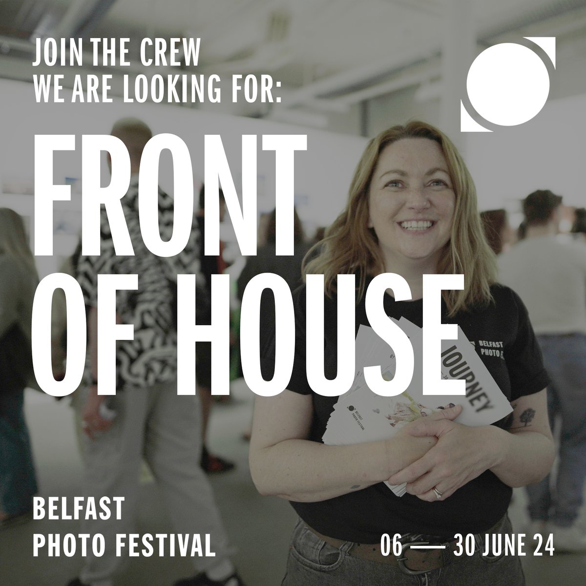 OPPORTUNITY - FRONT OF HOUSE STAFF

DEADLINE: Fri 17th May 2024

APPLY: belfastphotofestival.com/front-of-house…

Don't miss this exciting opportunity to join our front of house team for Belfast Photo Festival throughout June 2024. Come be a part of something amazing!

#FrontOfHouse