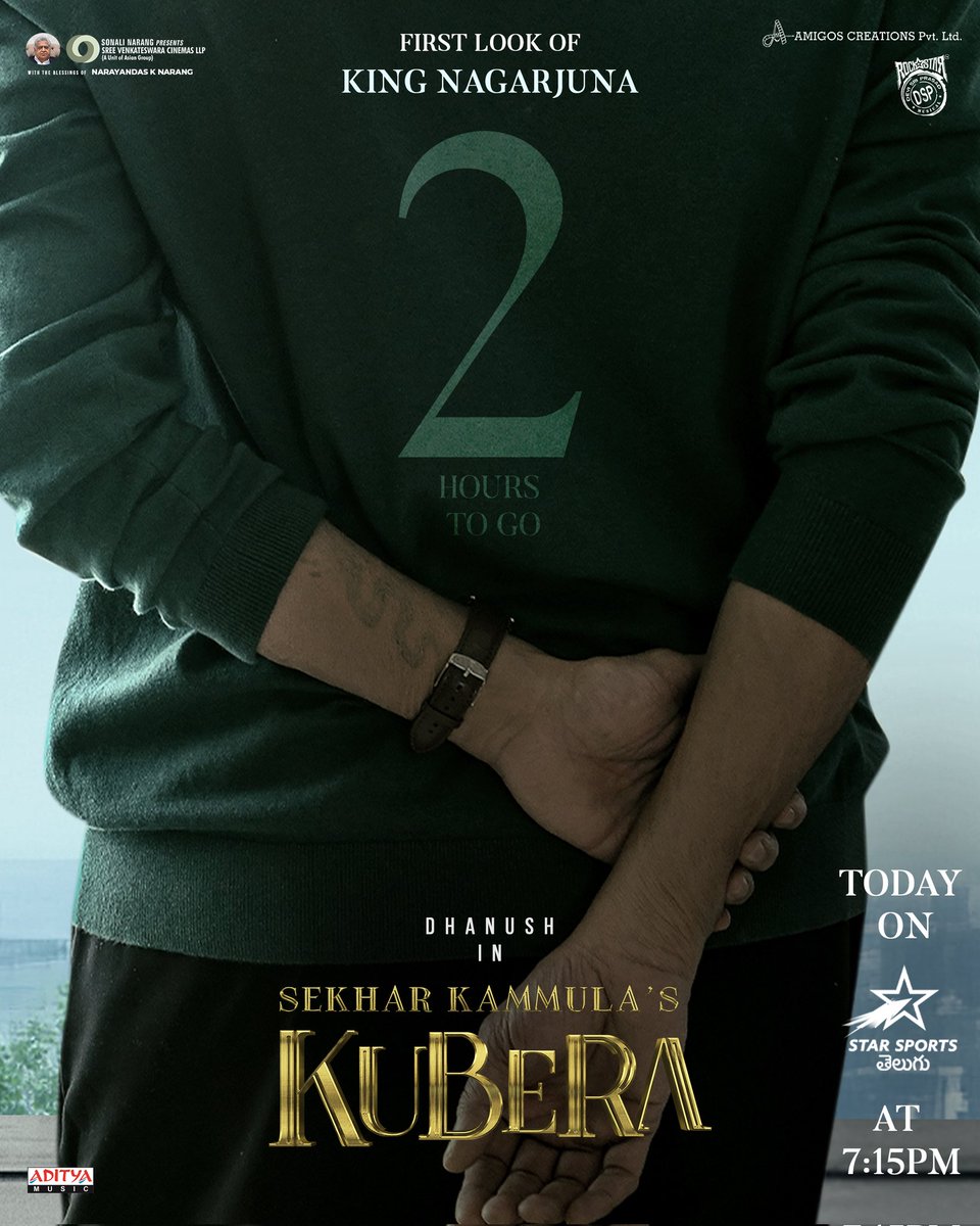 The KING is about to make his mark! 🔥 @IamNagarjuna’s First Look will grace your screens in 2 Hours on @StarSportsTEL ⏳ #SekharKammulasKUBERA ❤️‍🔥 @dhanushkraja @iamRashmika @sekharkammula @jimSarbh @Daliptahil @ThisIsDSP @SVCLLP @amigoscreation @AdityaMusic @KuberaTheMovie…