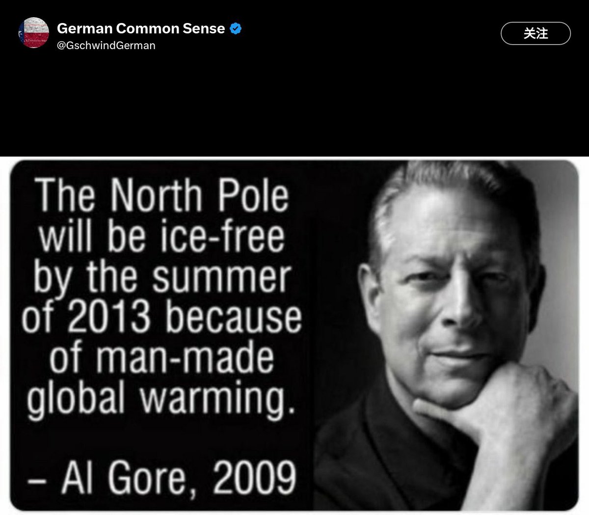 由於人為造成的全球暖化，到 2013 年夏天，北極將不再有冰。

-阿爾·戈爾，2009