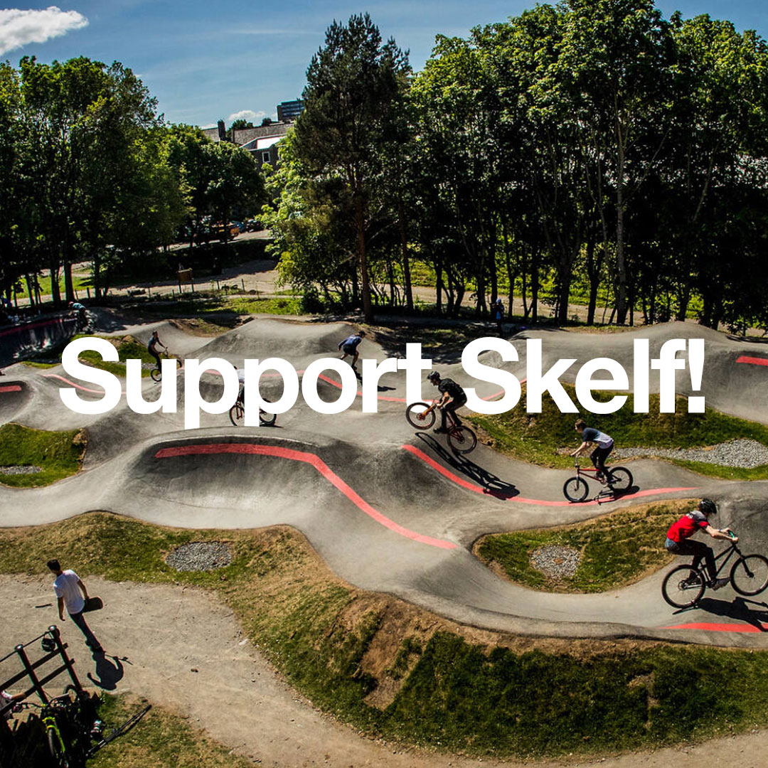 Support Skelf!
In the absence of any skate or BMX facilities in Leith, we’re very lucky to have a fantastic open-access, community-run pump track nearby in Holyrood Park. 1/3