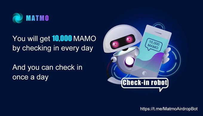 🎁Get 10,000 MAMO by checking in every day, and you can check in once a day. 💚Check-in robot:t.me/MatmoAirdropBot 💚Need more MAMO $Mamo matmo.cc #MAMO #Matmo