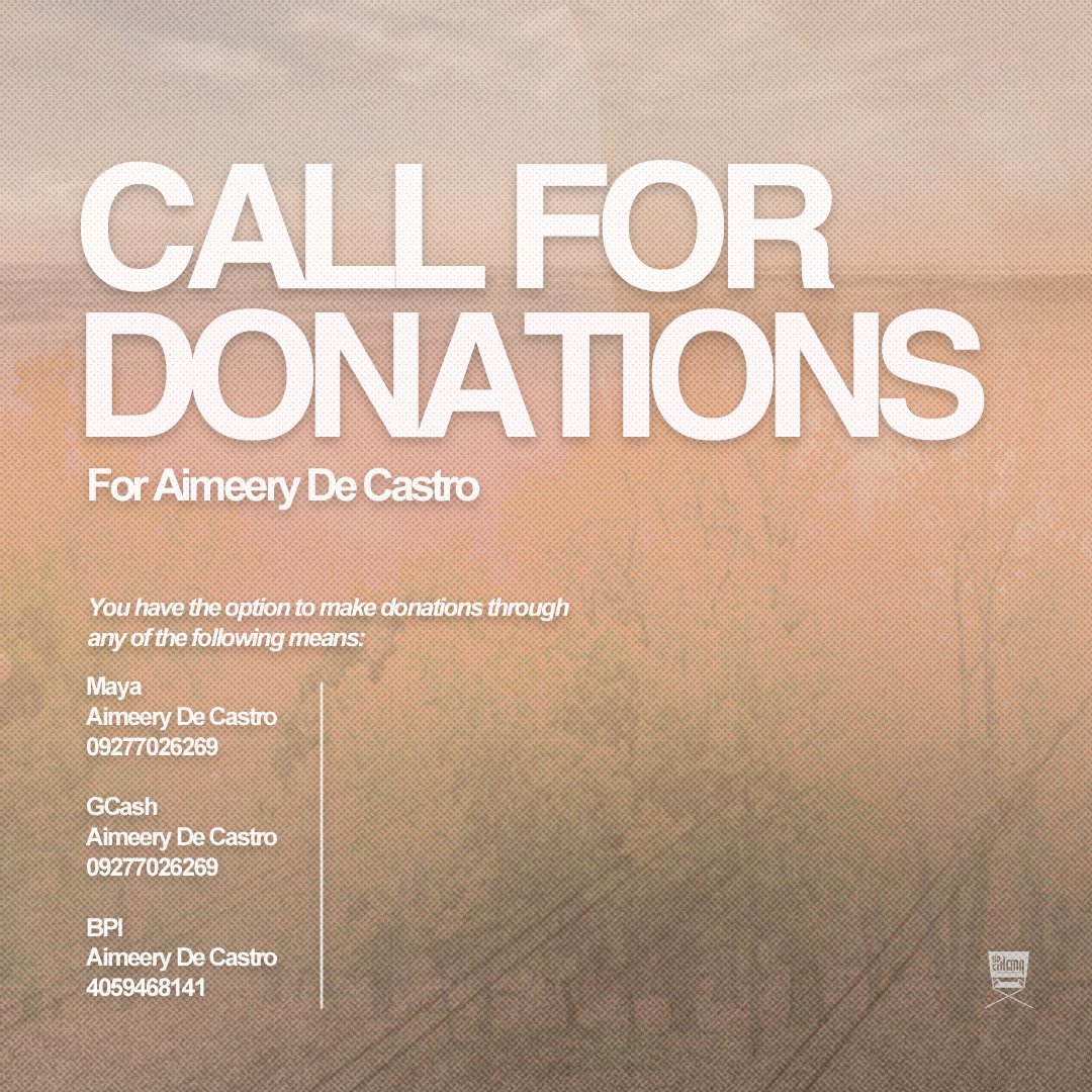 CALL FOR DONATIONS
 
Aimeery De Castro is a bright BA Film student but is now battling lymphoma, which is a form of cancer of the lymphatic system, and a chest tumor. Because of this, financial support is needed for his medical expenses, which have reached PHP 280,000.