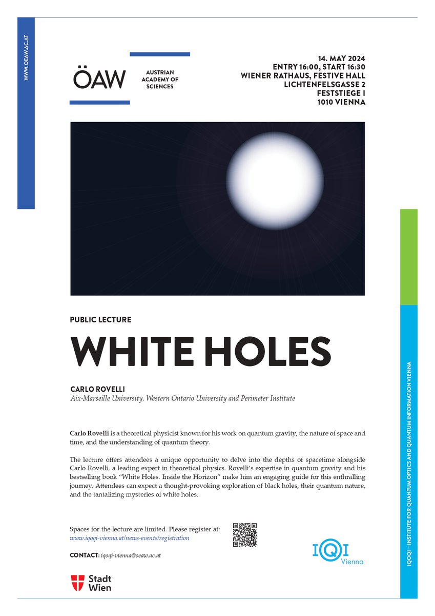 Il noto fisico e divulgatore italiano Carlo Rovelli presenterà il suo ultimo libro “Buchi bianchi. Dentro l’orizzonte” a Vienna, il prossimo 14 maggio.
La registrazione all’evento è obbligatoria. Per maggiori informazioni e per registrarsi: iqoqi-vienna.at/news-events/re…

@iqoqivienna