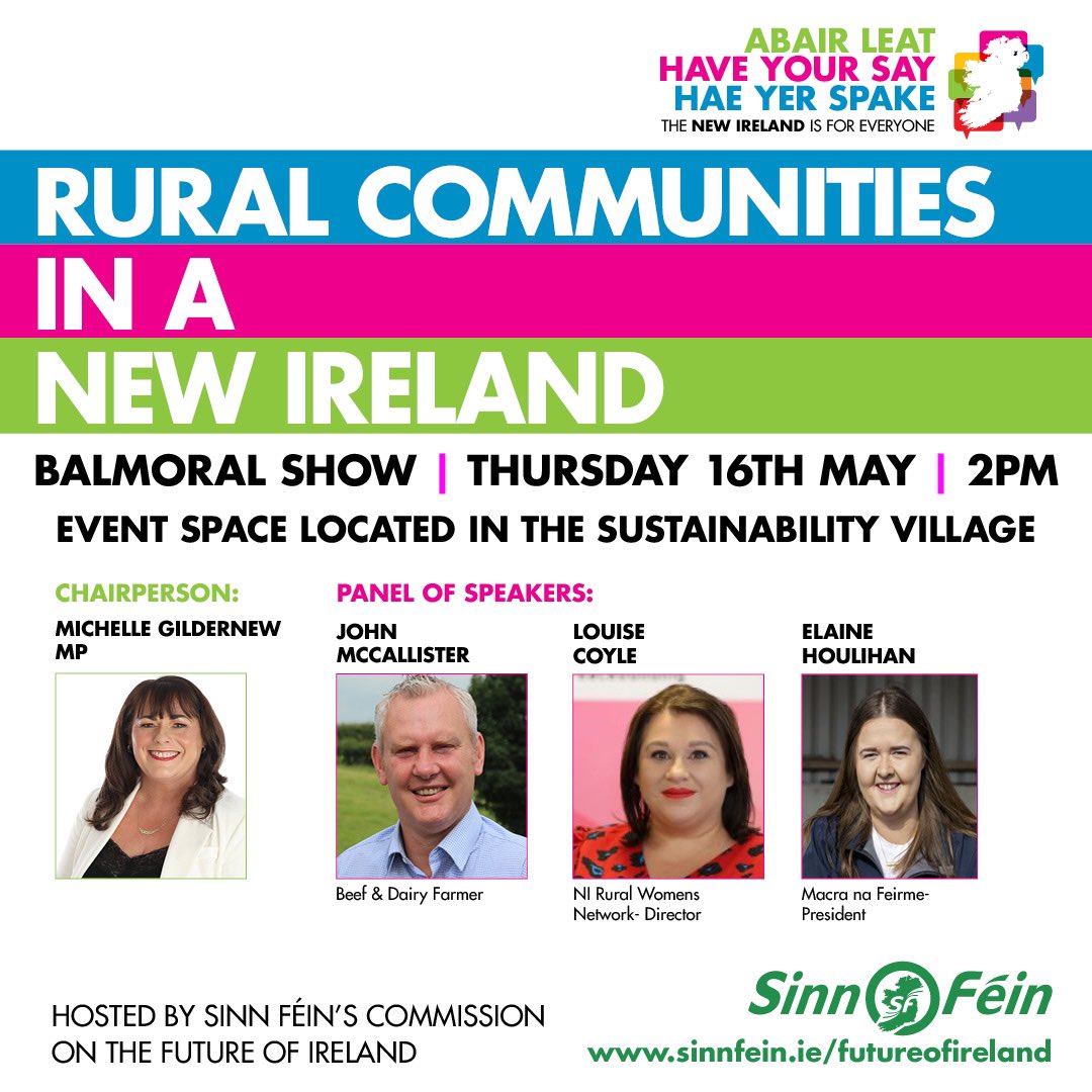 Sinn Féin’s Commission on the Future of Ireland has announced the panel for the event at this years Balmoral Show🚜 There are limited spaces at this event so please register to secure a place 👇 eventbrite.com/e/rural-commun… Come along & have your say! 📆Thurs 16th May 2pm