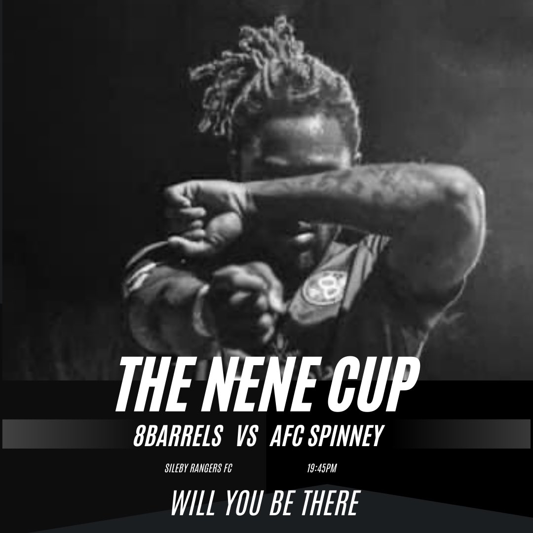 Join us this Friday for The Nene Cup Final. 8 Barrels Football Club v AFC Spinney At Sileby Rangers FC FC 7:45pm KO Get your tickets in advance at 👇 nenesundayleague.sumupstore.com @8barrelsfc @backupspinney @NorthantsFA @NorthantsRefs