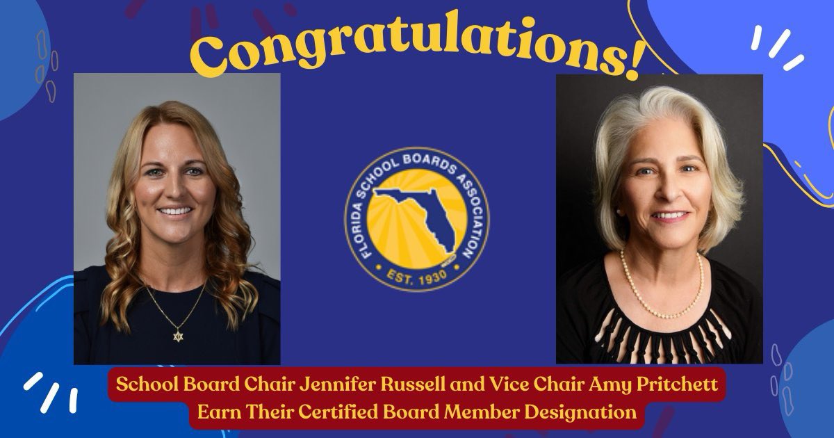 BOARD MEMBER CERTIFIED ✅ Congratulations to Board Chair Jennifer Russell (District 3) and Vice Chair @AmyPrit23382169 (District 4) for earning their Certified Board Member designation during the current school year! The @FLSchoolBoards (FSBA) issues Certified Board Member…