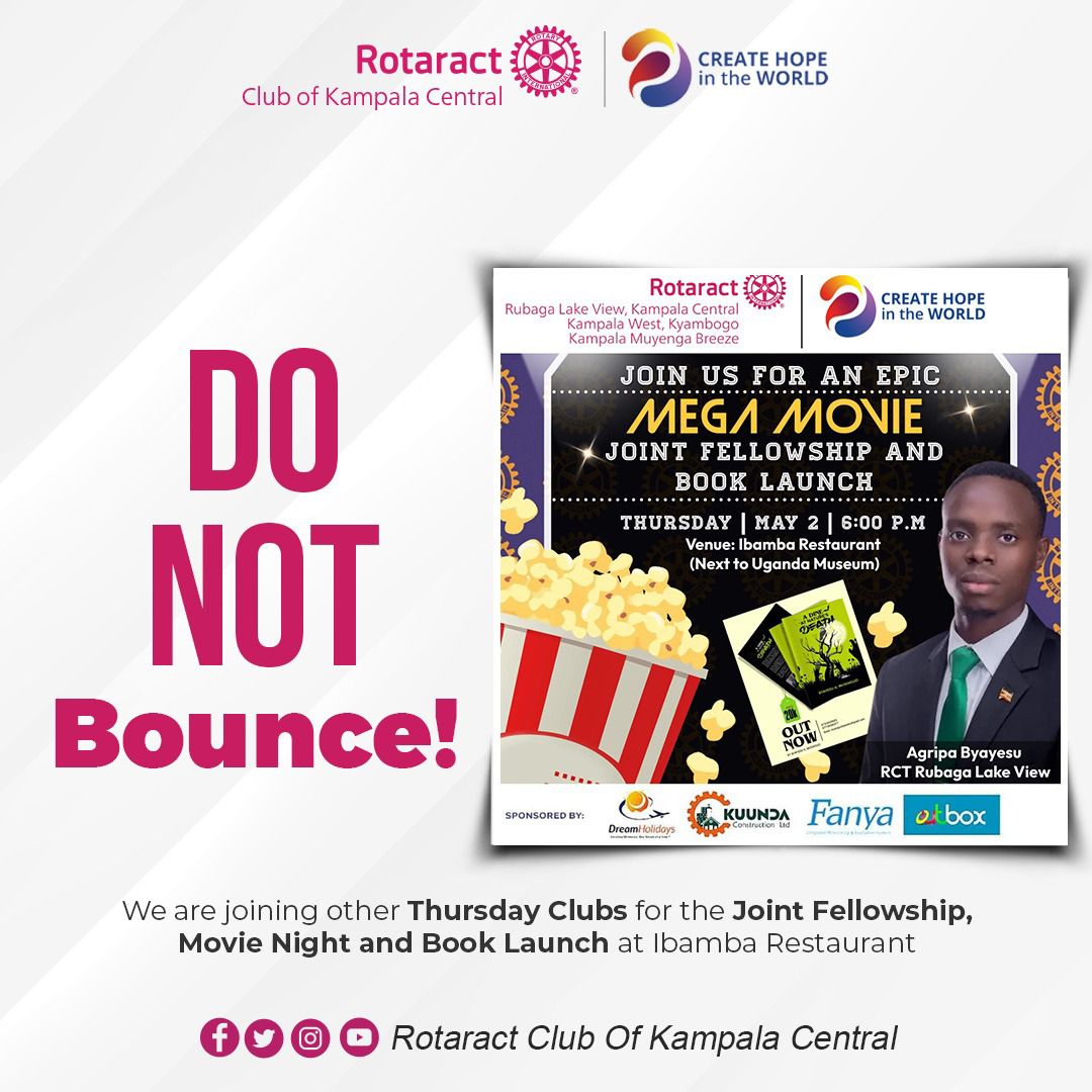 We will not be holding our usual fellowship at Centenary park today. Rather, grab some 🍿and join us at Ibamba Restaurant for a movie experience synergistically with other Thursday clubs: @RctKyambogo @rctkwest @RctMuyengabree. Kind apologies for any inconvenience. 🙏