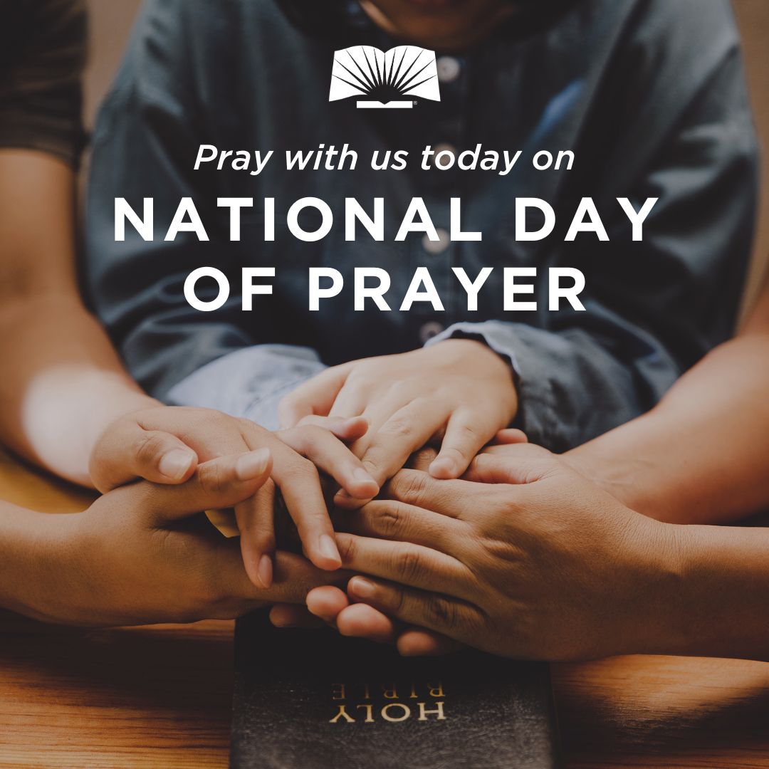 Today is #NationalDayOfPrayer! Will you pray with us for hearts and lives to be transformed through God's Word? “The prayer of a good person has a powerful effect.” (James 5:16b GNT)