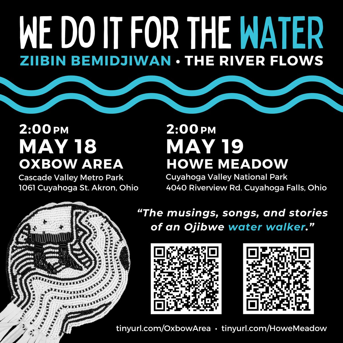 Enjoy a performance of Ziibin Bemidjiwan: The River Flows, hosted by The Lippman School and sponsored by Arts Forward and Summit County, May 18 and 19 at the Oxbow Area of Cascade Valley Metro Park (tinyurl.com/OxbowArea) and Howe Meadow (tinyurl.com/HoweMeadow), respectively.