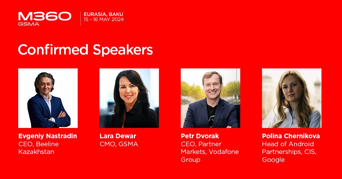 Meet some more of our #M360 Eurasia speakers! 👀 ✔️ Evgeniy Nastradin, @_Beeline_kz ✔️ Lara Dewar, @GSMA ✔️ Petr Dvorak, @VodafoneGroup ✔️ Polina Chernikova, @Google Explore the full agenda here 👉 gsma.at/49zAush