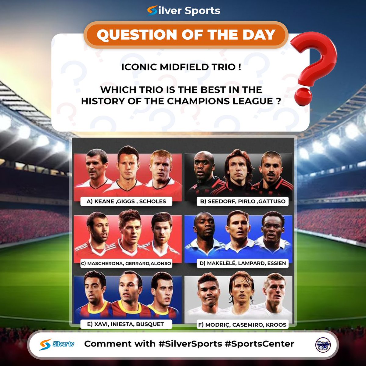 ICONIC MIDFIELD TRIO‼️ WHICH TRIO IS THE BEST IN THE HISTORY OF THE CHAMPIONS LEAGUE ? A) Keane Giggs Scholes B) Seedorf Pirlo Gattuso C) Mascherona Gerrard Alonso D) Makelëlë, Lampard Essien E) Xavi Iniesta Busquet F) Modriç Casemiro Kroos Comment with #SportsCenter