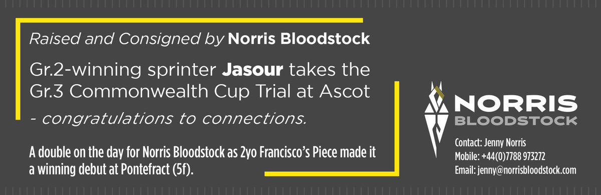 A double on the day for NORRIS BLOODSTOCK yesterday ❗️ 

JASOUR wins the Gr.3 Commonwealth Cup Trial @Ascot - his second Group success 🏆

2yo FRANCISCO’S PIERCE also made it a winning debut @ponteraces 🏆 

Both raised and consigned by Norris Bloodstock #ReadAllAboutIt