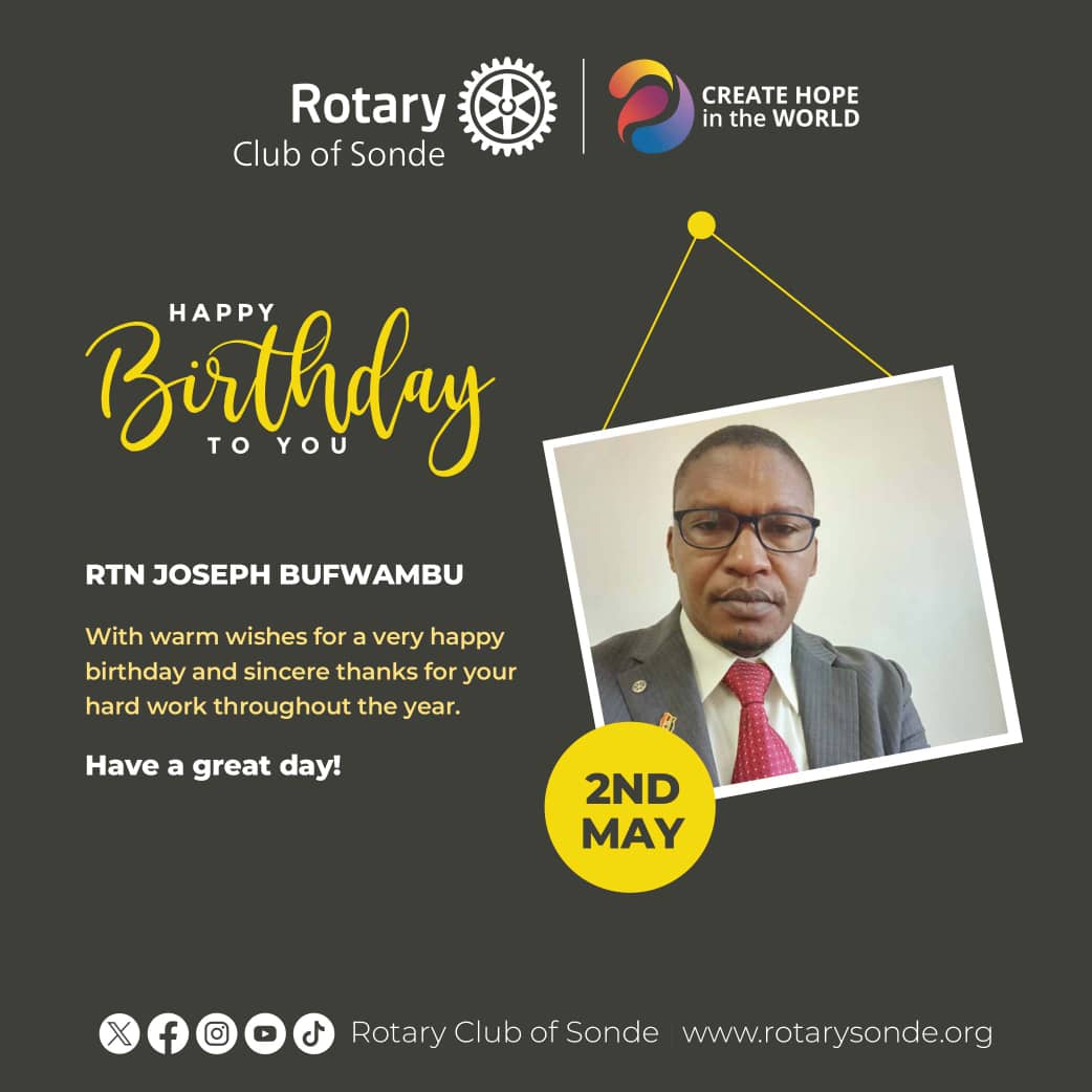 🎉 Happy Birthday Rtn. Joseph Bufwambu! May your special day be filled with joy, laughter, and meaningful moments. Thank you for your dedication to Rotary and your commitment to making the world a better place. Here's to another year of making a difference!