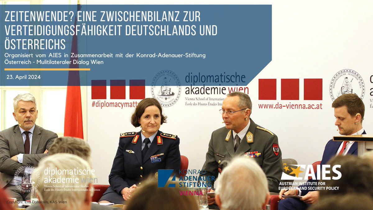 Das #AIES organiserte zusammen mit der @KASonline Wien das Event 'Zeitenwende'. Es diskutierten @CarloMasala1, Rudolf Striedinger, Nicole Schilling und @MZinkanell zum Thema Verteidigungsfähigkeit Deutschlands und Österreichs🇩🇪🇦🇹. 📄Mehr unter: t.ly/xOFJg