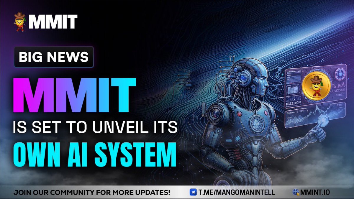 🚀 Exciting Announcement Alert! 🚀 Get ready to witness the future unfold as MMIT introduces its groundbreaking AI system. Stay tuned for the grand reveal! 🚀

Buy Now 👇
pancakeswap.finance/swap?outputCur…

Join the journey at:
🔗linktr.ee/mangomanintell…

$MMIT #Innovation #CryptoPioneers…