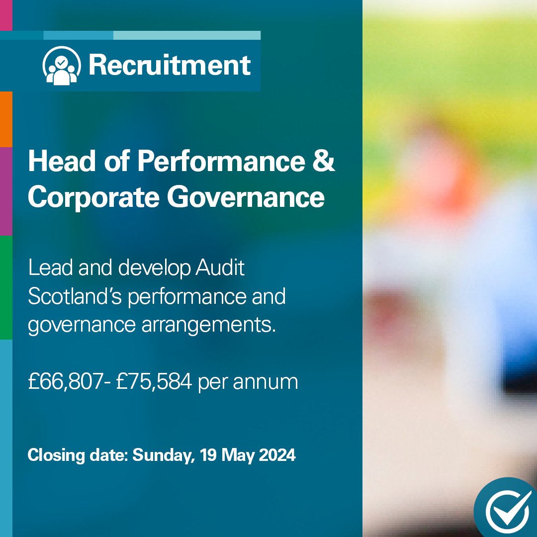 Career opportunity! We're looking for an experienced performance management and corporate governance professional. The principal responsibilities of the role will be managing and promoting good governance across Audit Scotland. Apply by Sunday 19 May: bit.ly/Head_of_Perfor…