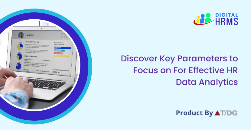 Read blog on 'Key Parameters to Focus on for Effective HR Data Analytics'. Click here tinyurl.com/bdhu3ye7

#hrms #data #analytics #blog #explore #hr #dataanalytics #hrsoftware #digitalhrms #parameters #technology #business
