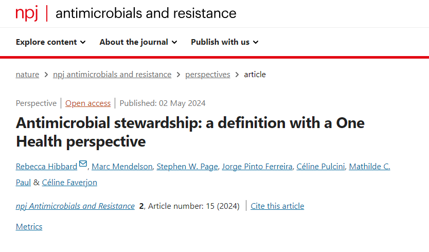 Proud of our latest publication in @npjAMR where we propose a definition for antimicrobial stewardship applicable to the human and animal health sectors. Well done @rebecca_hibbard, @MathildePaul4, @CelineFaverjon and collaborators! 📰👉nature.com/articles/s4425…