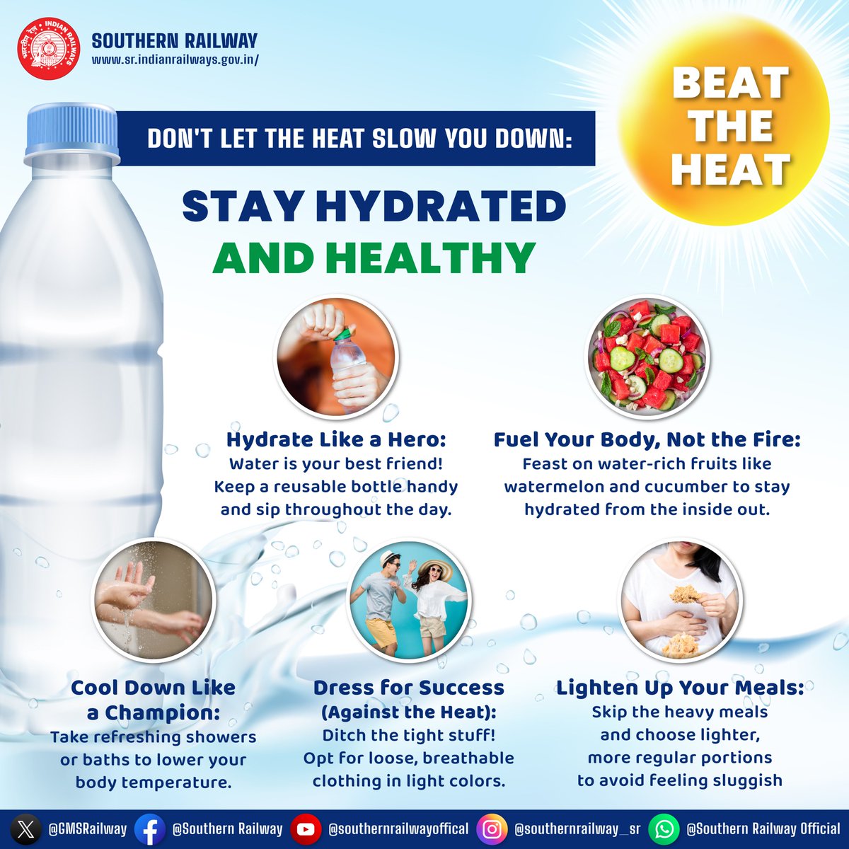 🌞 Beat the heat with #SouthernRailway's summer survival tips! 

Stay cool, hydrated, and healthy as you #journey with us. 

Remember, hydration is key, so sip, snack on water-rich fruits, and keep it light to keep the energy flowing! 🚆💧 

#SummerTravel #IndianRailways