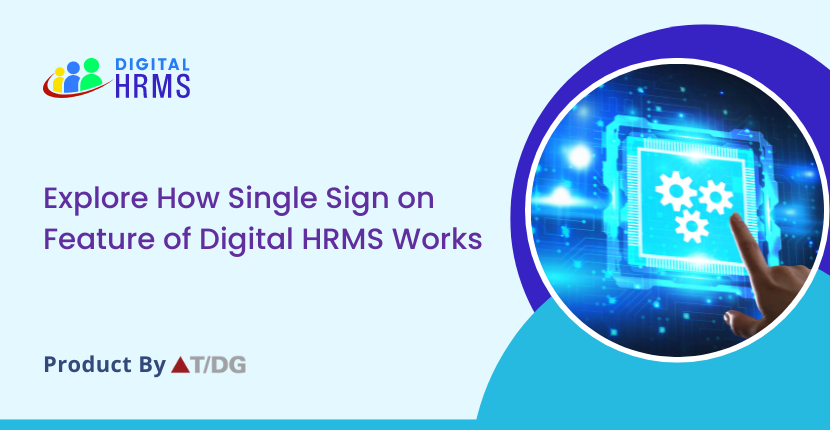 Read blog on 'Understanding Single Sign On (SSO) Feature of Digital HRMS and How it Works'. Click here tinyurl.com/5n82fd8b

#sso #digitalhrms #hrms #hr #hrsoftware #blog #explore #easy #automation #technology