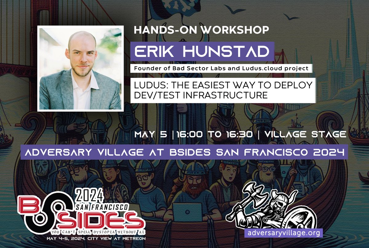 Erik Hunstad Founder of Bad Sector Labs and Ludus.cloud project, will be delivering a workshop on his awesome open-source project, 'Ludus: The easiest way to deploy dev/test infrastructure' #Adversary Village at @BSidesSF May 5th at 16:00 at the Village stage.…