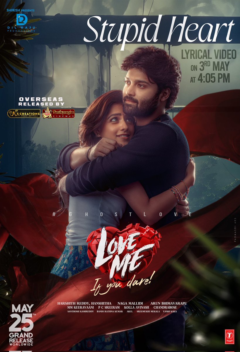 You've heard it. You've loved it.

It's now time for #StupidHeart Lyrical from #LoveMe  - '𝑰𝒇 𝒚𝒐𝒖 𝒅𝒂𝒓𝒆' 

Out tomorrow at 4.05 PM ❤️‍🔥

An @mmkeeravaani musical 🎶

#GhostLove 💘
@AshishVoffl @iamvaishnavi04 @HR_3555 #HanshithaReddy @naga_mallidi @DilRajuProdctns…