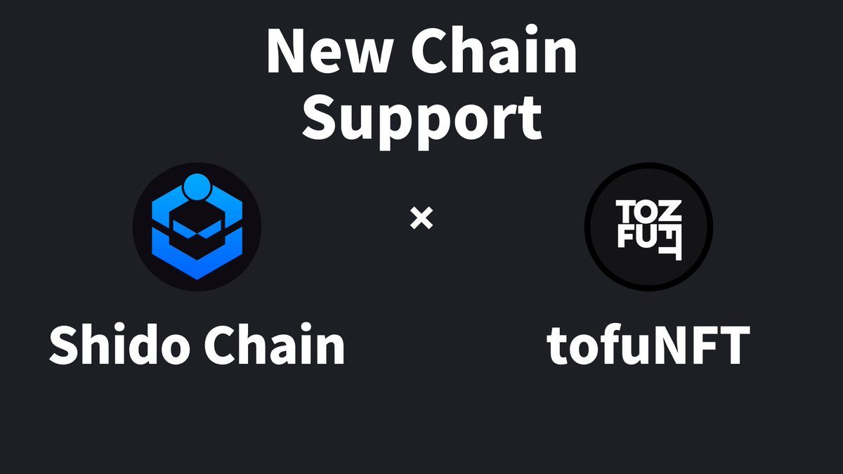 🎉tofuNFT now supports the new Shido Chain.

Shido Network(@ShidoGlobal) is a Layer 1 Proof-of-Stake Network in the interoperable Cosmos.Interoperable with all EVM environments and tools, including MetaMask.✨✨

It will be the fastest L1 network with a TTF of 0.9 seconds and…