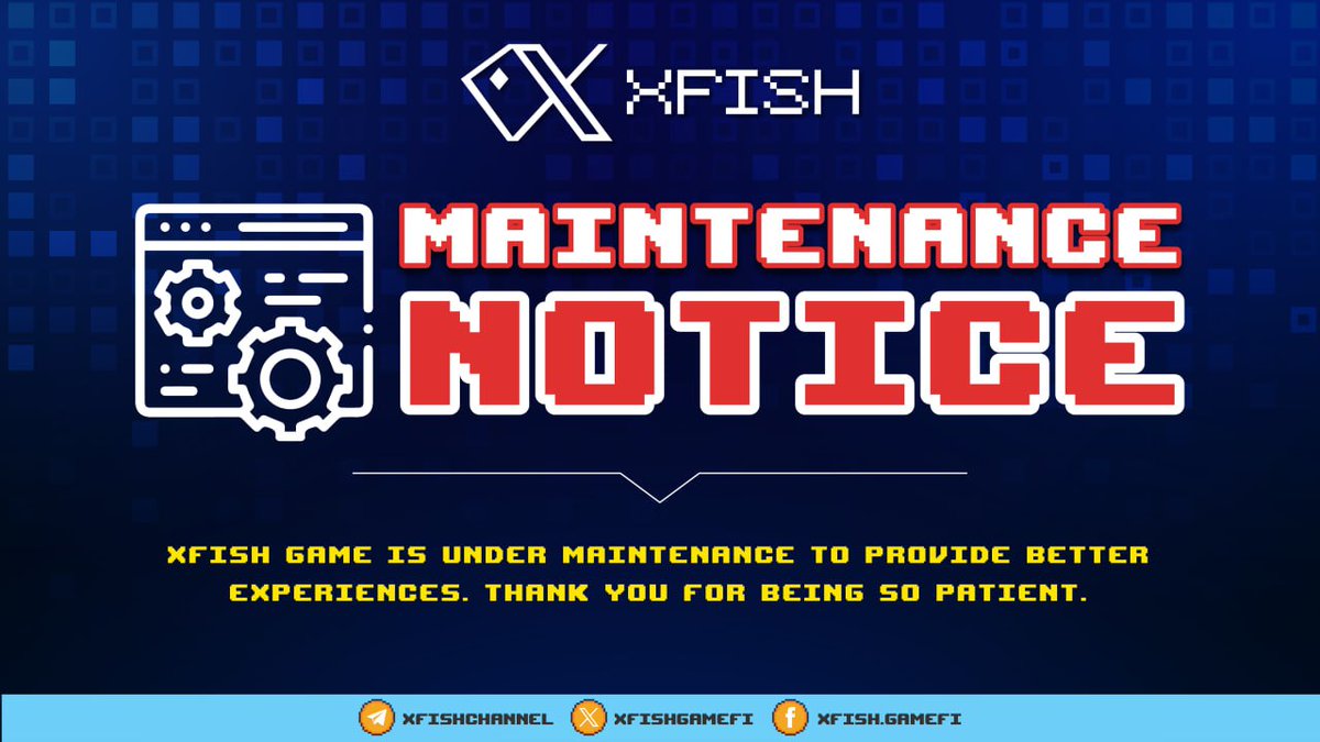 XfishGameFi's tweet photo. 🛠 MAINTENANCE NOTICE

Hi XFish Community,

We would like to announce that the XFish Game is under maintenance to enhance your experiences.

All functions will be back as soon as the maintenance is completed. We will update you soon with a more precise timeframe.

Thank you for your patience! Stay tuned for our upcoming updates.

Sincerely,
XFish Team